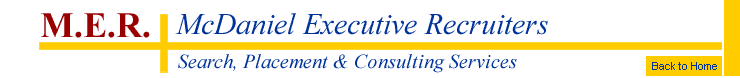 M. E. R. - McDaniel Executive Recruiters